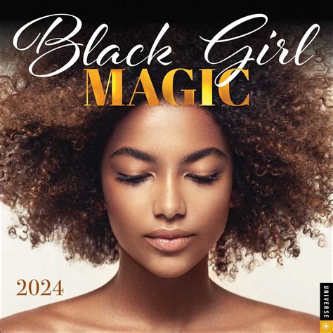 A Visual Journey: The Black Girl Magic Calendar 2023 Captures Black Beauty